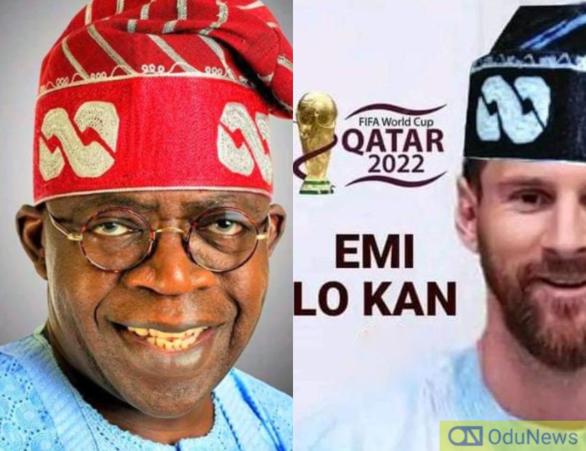 "Emi Lo Kan Of Doha" - Tinubu's Post On Messi Sparks Reactions  