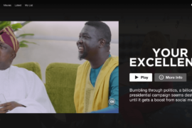 EbonyLife Films’ blockbuster "Your Excellency" Streaming Now on Netflix  