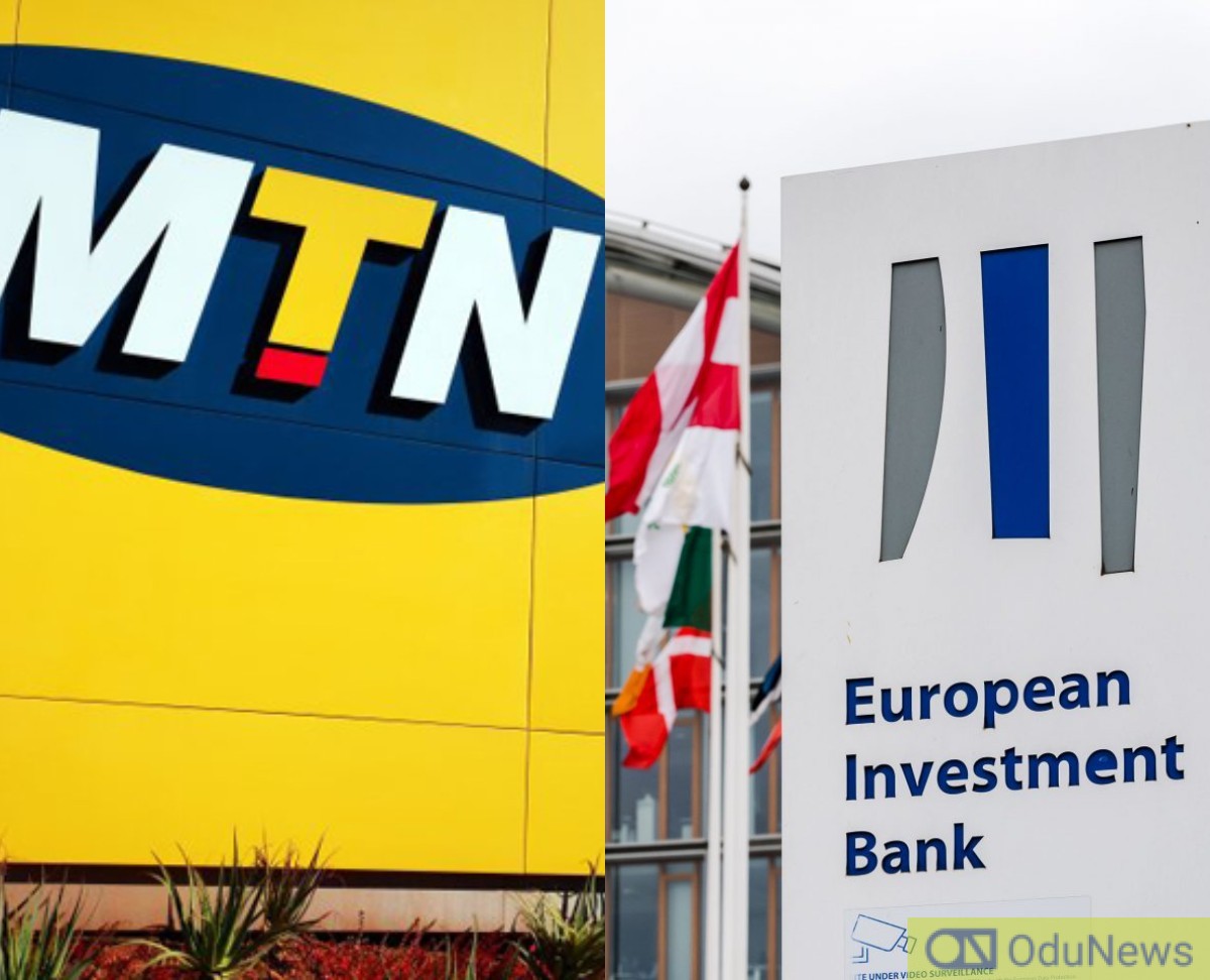 European Investment Bank Invests €100m In MTN Nigeria To Aid High-Speed Network Expansion  